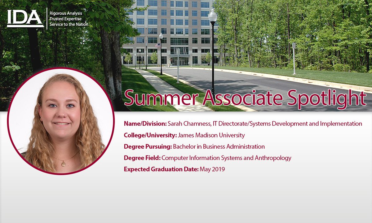 IDA_org's tweet photo. Summer Associate Spotlight: Sarah Chamness is working in IDA’s IT Directorate. She attends @JMU and is pursuing a bachelor’s degrees in Computer Information Systems and #Anthropology @JMUCOB #IDASummer18 #WomenInSTEM https://t.co/BvCUKlpUsD
