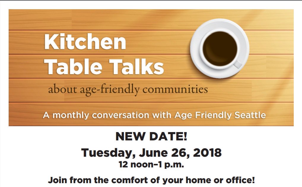 AgeFriendlySEA's tweet image. We're live with June's #KitchenTableTalk!! Topic: "Communication &amp;amp; Information." Please reply to this tweet with any questions or comments!