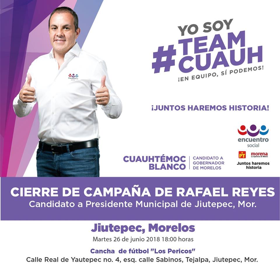 Te invitamos a asistir con Cuauhtémoc Blanco al cierre de campaña de Rafael Reyes, hagamos historia juntos este martes 26 de junio a las 18:00 horas en la cancha de fútbol "Los Pericos", Jiutepec, Morelos ¡Te esperamos!