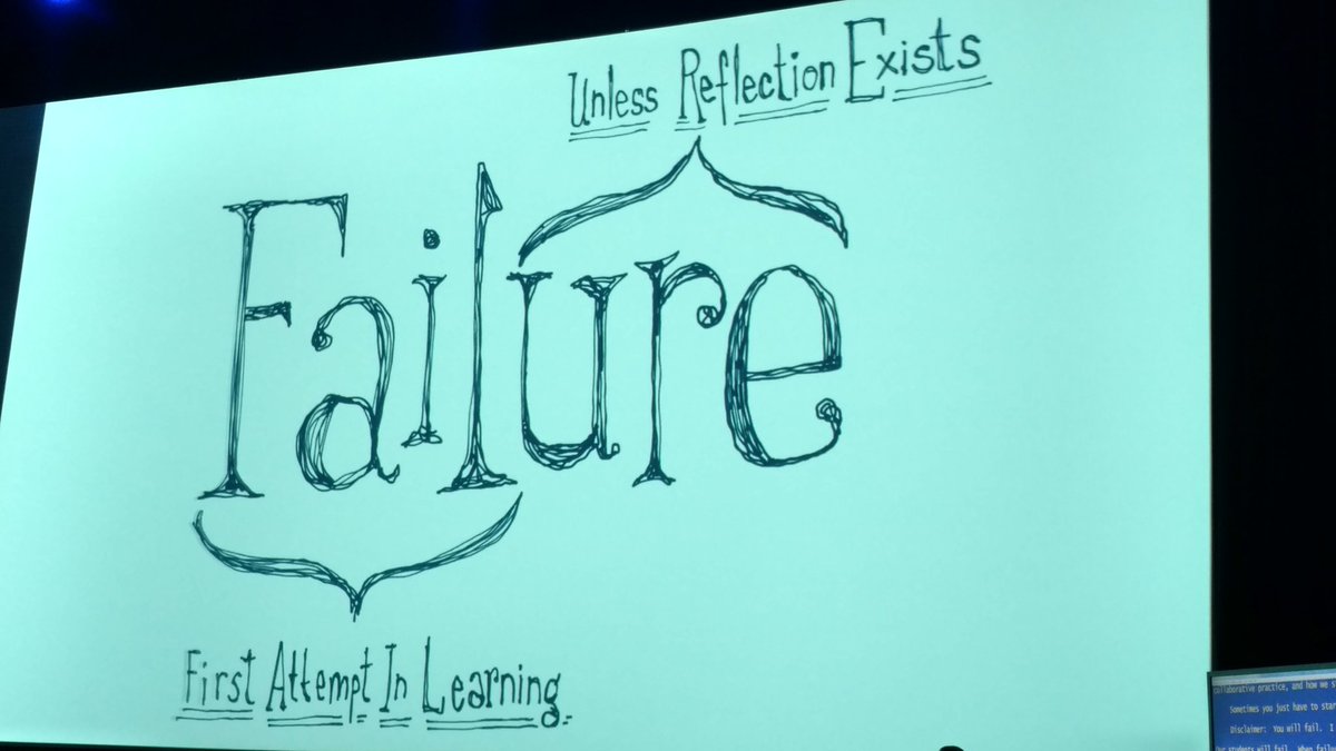 Thanks <a href="/TheTechRabbi/">thetechrabbi.ethᵍᵐ 🍌</a> for finishing what #Failure means! All about the REFLECTION! #ISTE18