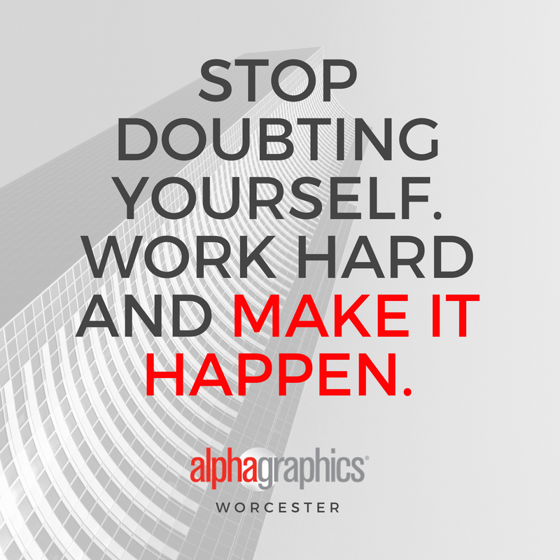 AlphagraphicsWM's tweet photo. Make it happen! #QuoteOfTheDay https://t.co/VRa3fBQUst