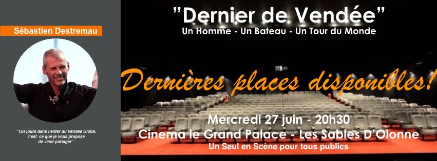 ”Dernier de Vendée”

Dernières places disponibles sur le lien suivant !!!

Billetterie: goo.gl/vZJLgJ 
Tarif: 10€ + 2€ reversés à la SNSM         <a href="/vendeeglobe/">Vendée Globe</a>  #seulaumonde #VendeeGlobe #spectacle #Cinema #TempsForts #voile #aventure