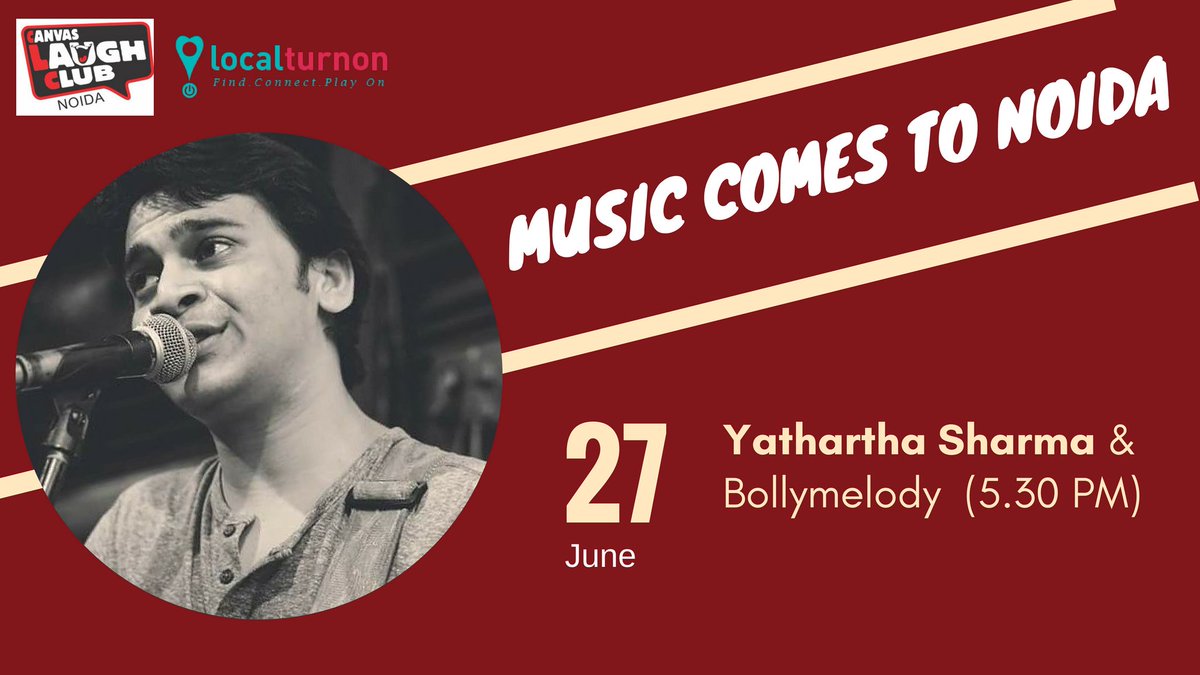 localturnon's tweet photo. #MUSICCOMESTONOIDA again dis week wid #Localturnon #Musicians #Bands @ #CanvasLaughClub #Noida #DLFMallofIndia

We start 27 #June with #YATHARTHASHARMA's #Bollywood tunes. #Guitar Strings mixed with #melodious voice make #Bolly Good #Wednesday

#localturnon #ltomusic #musicevents https://t.co/FjAkACiPyR
