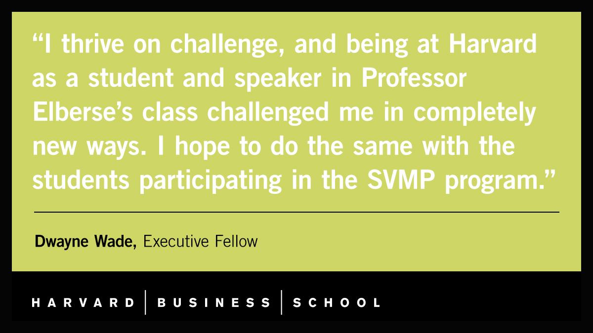 Learn more about <a href="/DwyaneWade/">DWade</a>'s new role teaching rising college seniors as an Executive Fellow. SVMP is a one-week residential educational program for rising college seniors designed to increase diversity and opportunity in business education. hbs.me/2KniutC