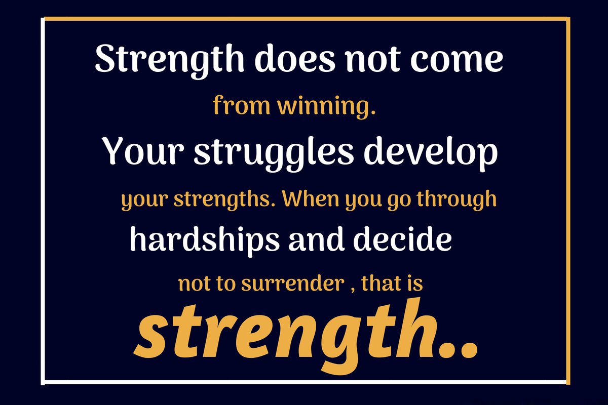 financialffmic's tweet image. Strength does not come from winning. Your struggles develop your strengths. When you go through hardships and decide not to surrender, that is strength.
#affordableInsurance #lifeinsurance #ffinsurance
bit.ly/2lB6XZL