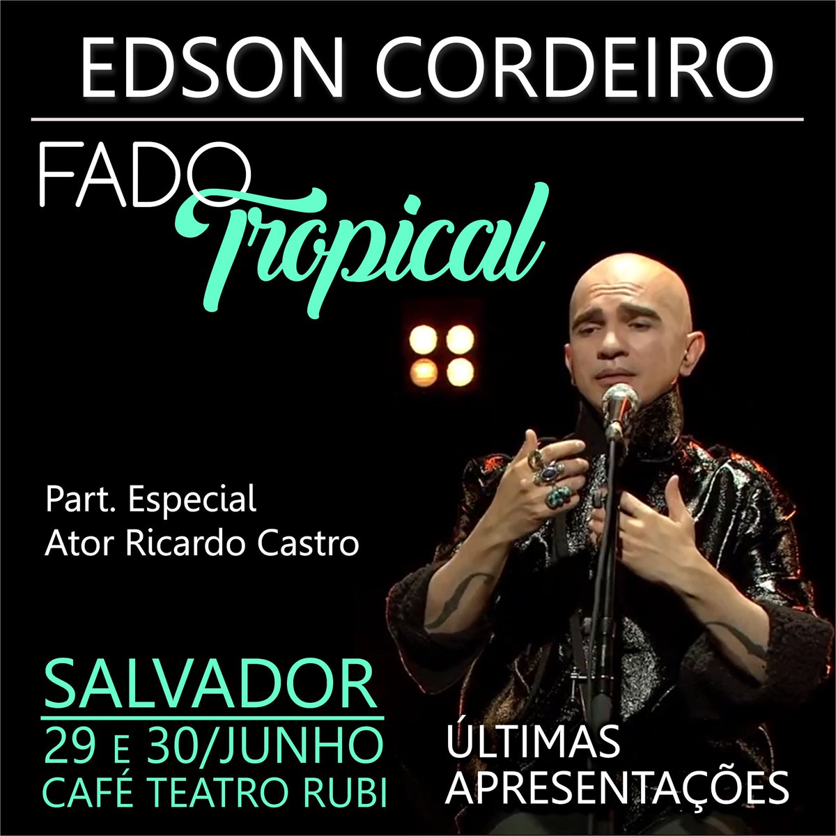 edscordeiro's tweet photo. Alô amigos de Salvador, espero vocês para as últimas apresentações da turnê “Fado Tropical” no Café Teatro Rubi. Vai ser uma noite linda, com um repertório de fados clássicos. Dias 29 e 30/06, ingressos aqui ➡️ https://t.co/SR6C1Igb63 #edsoncordeiro #fadotropical #showsalvador https://t.co/u6Un4cfmL0