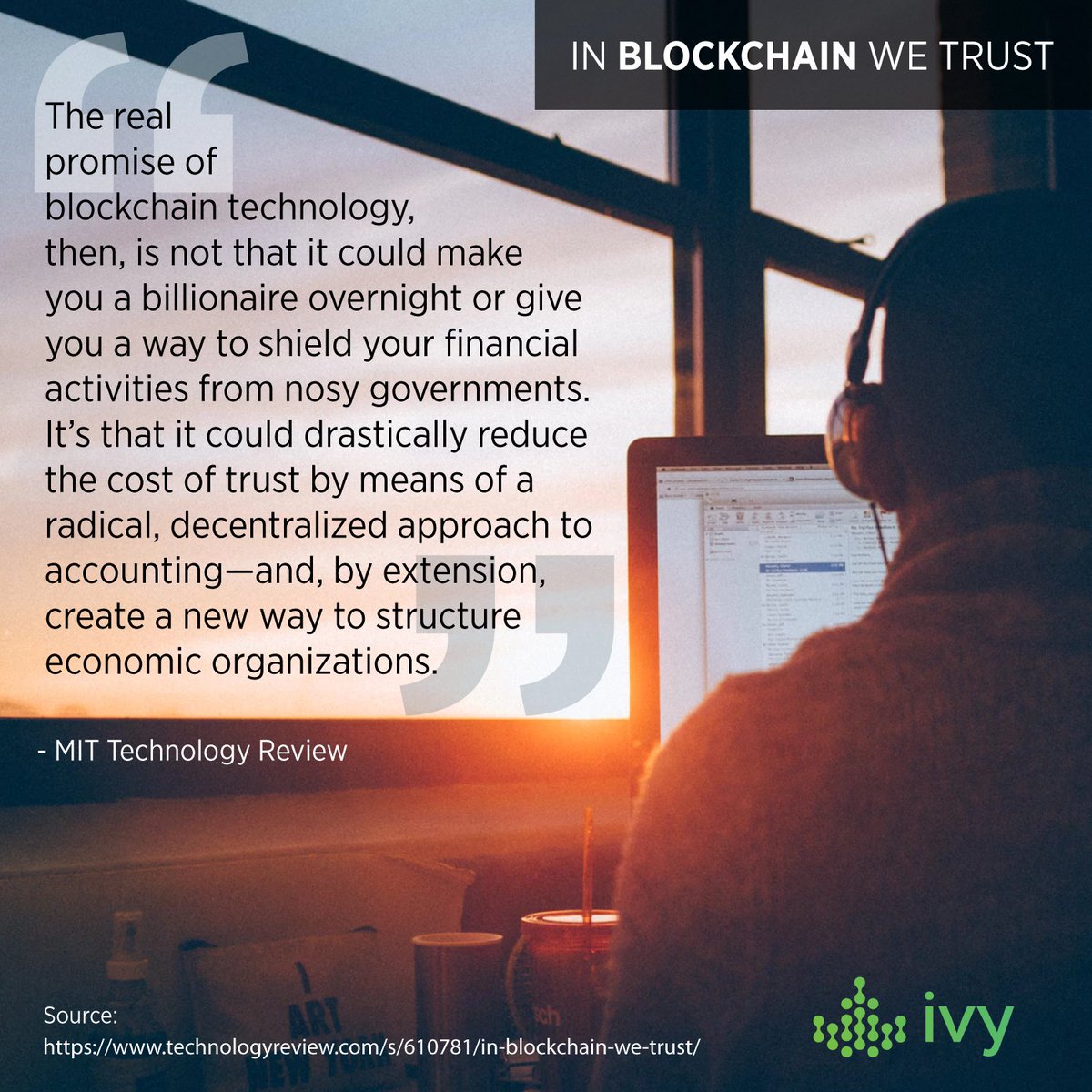 Ivy (@ivykoin) on Twitter photo #Blockchain will change the fundamental way we transact and share data. In blockchain we trust. <a href="/techreview/">MIT Technology Review</a> #fintech #technology #Blockchain will change the fundamental way we transact and share data. In blockchain we trust. <a href="/techreview/">MIT Technology Review</a> #fintech #technology
