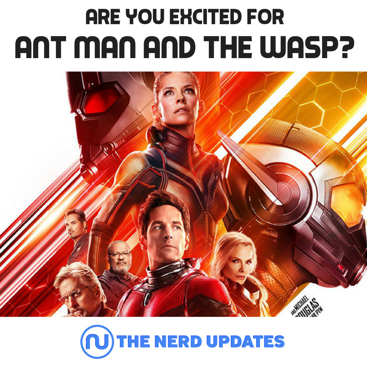 TheNerdUpdates's tweet photo. Ant Man and The Wasp will be released July 6th! Are you going to see it? https://t.co/M4TBYpNW2z