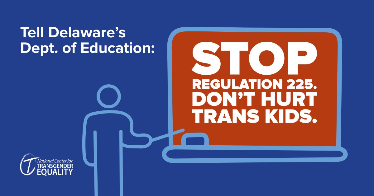 TransEquality's tweet photo. You only have until July 6th to make YOUR voice heard on #Regulation225! Visit https://t.co/UnLlqZTCLb to leave a public comment and help #ProtectTransKids by urging Gov. @JohnCarneyDE to WITHDRAW Reg. 225! https://t.co/j9YMis1hSH