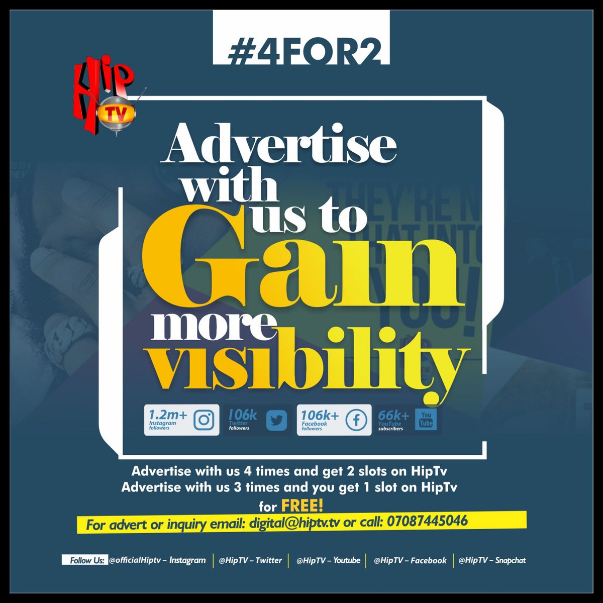 HipTv's tweet photo. Offcially announcing the #4for2 campaign. Advertise 4 times and you get 2 slots on HipTv. Advertise 3 times and you get 1 slot on HipTv. For more enquiry Call 07087445046 or send an email to Digital@hiptv.tv
Offer valid from today June 27th-July 27th 2018. Don't Miss this!!! https://t.co/IvFmhIFa16
