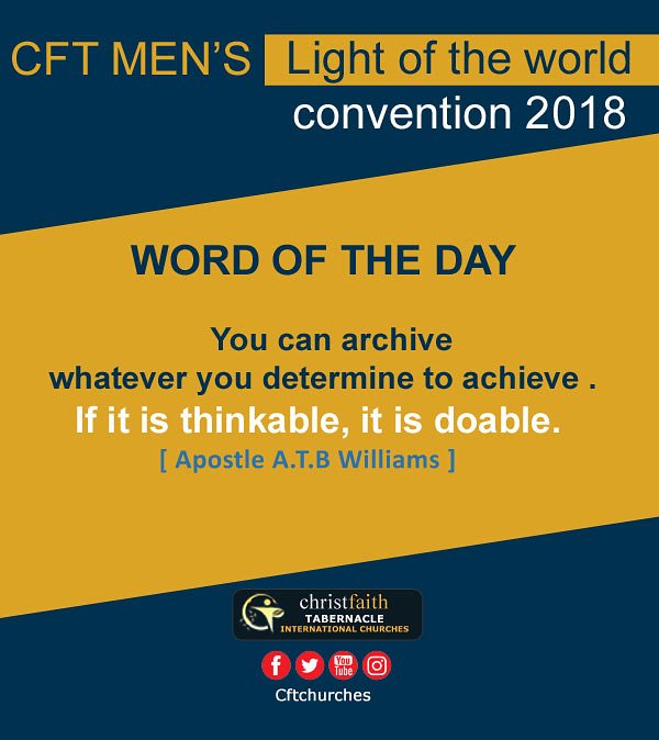 cftchurches's tweet photo. #LOWTConvention2018 | #LOWT2018 | #ApostleATBWilliams | #MenConvention | #CFTChurches 
#ChristFaithTabernacle | #ShoutOut | #CFTCathedral | #LightOfTheWorldConvention2018 | #WordOfTheDay https://t.co/QJZUaxFxYz