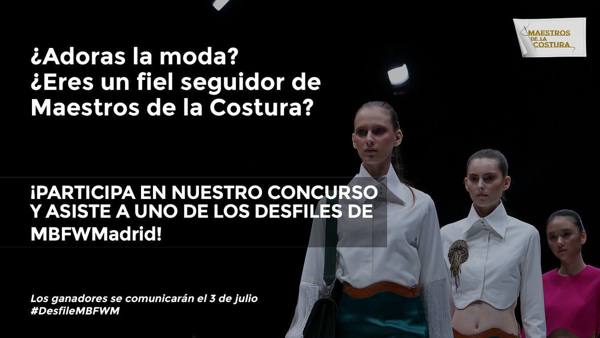 MaestrosCostura's tweet photo. ¿Quieres asistir con un amigo a uno de los desfiles @MBFWMadrid? 👠
1⃣Síguenos @maestroscostura 
2⃣Retuitea con comentario este tweet y dinos por qué no puedes faltar a esta súper cita de la moda. 
3⃣Añade el hashtag #MaestrosCosturaMBFWM 
📝BBLL https://t.co/i3vFyTM8wU https://t.co/spGpQivIEw