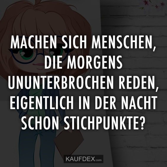 Kaufdex On Twitter Machen Sich Menschen Die Morgens