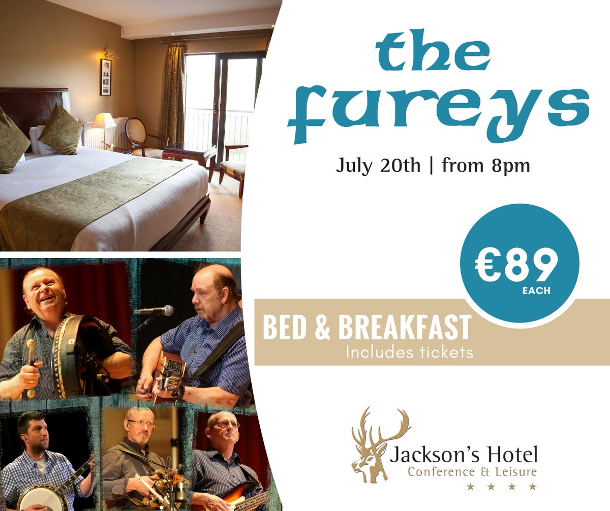The Fureys - Jackson's Hotel
Book Online Here - bit.ly/TheFureysOffer

We are offering - 
Bed &amp; Breakfast &amp; Ticket - €89 pps
Bed &amp; Breakfast &amp; Ticket with Dinner - €109 pps