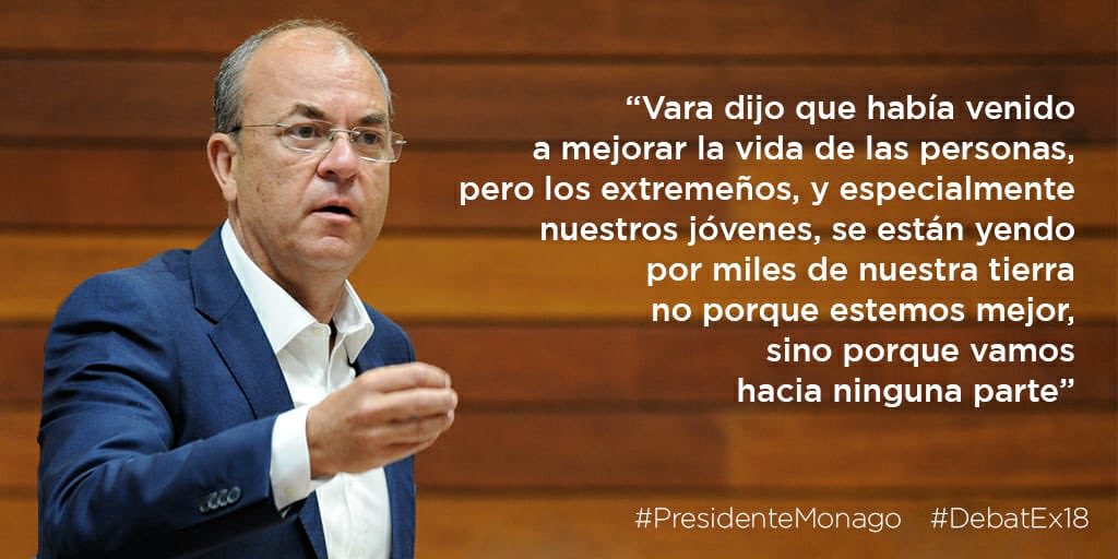#Monago: “...cada día 19 extremeños menos en la Región, para eso quería ser Presidente??
#DebatEx18