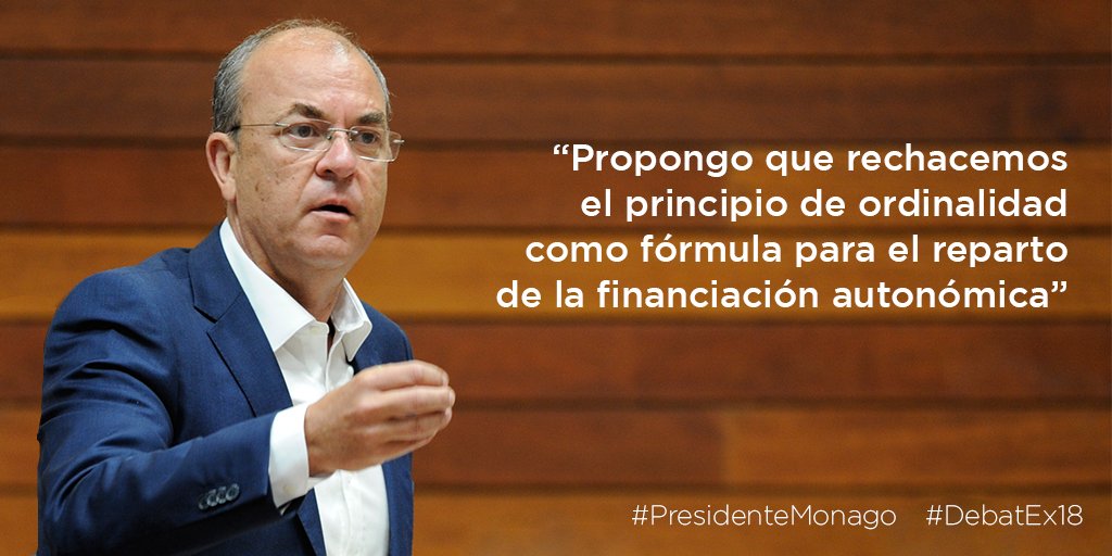 🏛️#PresidenteMonago: “Propongo que rechacemos el principio de ordinalidad 
como fórmula para el reparto de la financiación autonómica” . #DebatEx18