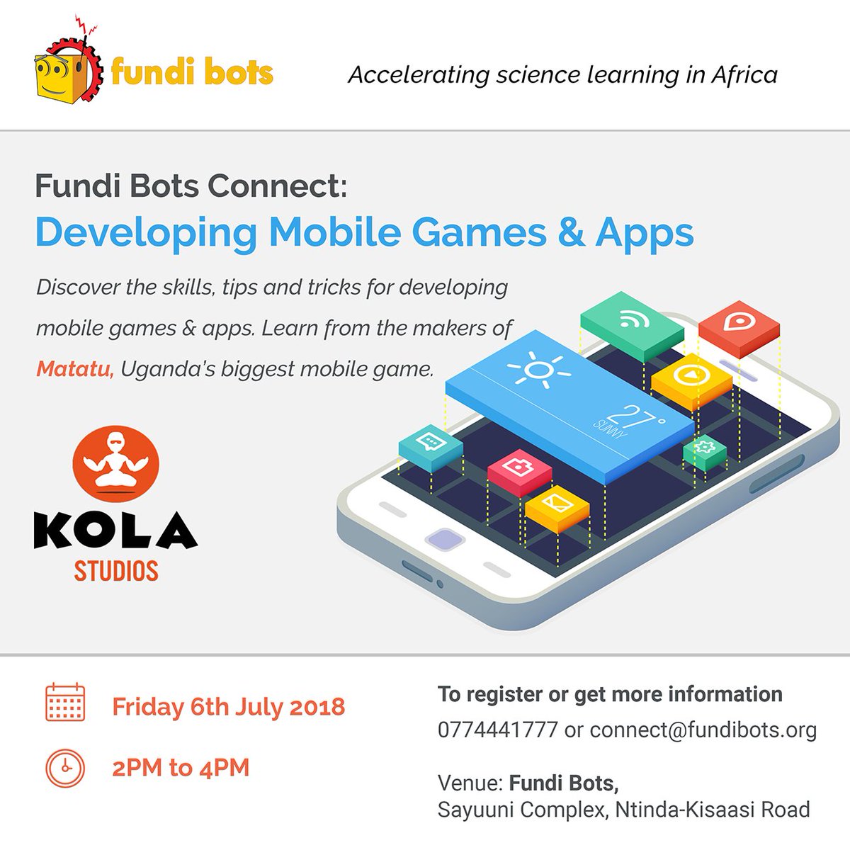 On Friday 6th July, <a href="/FundiBots/">Fundi Bots</a> will be hosting <a href="/kolastudios/">kolastudios</a> for a #FundiBotsConnect session on Mobile Game &amp; Application Development.

The team at Kola Studios are the makers of the popular Matatu game and are also developers of other successful mobile apps. #FundiBotsConnect