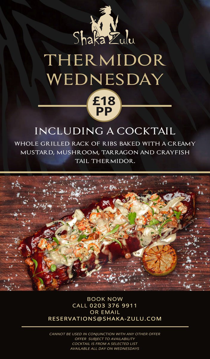 #thermidor #wednesday
£18pp
including a cocktail
whole grilled rack of ribs baked with a creamy mustard, mushroom, tarragon and crayfish tail thermidor
.
Book Now
Call 0203 376 9911
or email
reservations@shaka-zulu.com