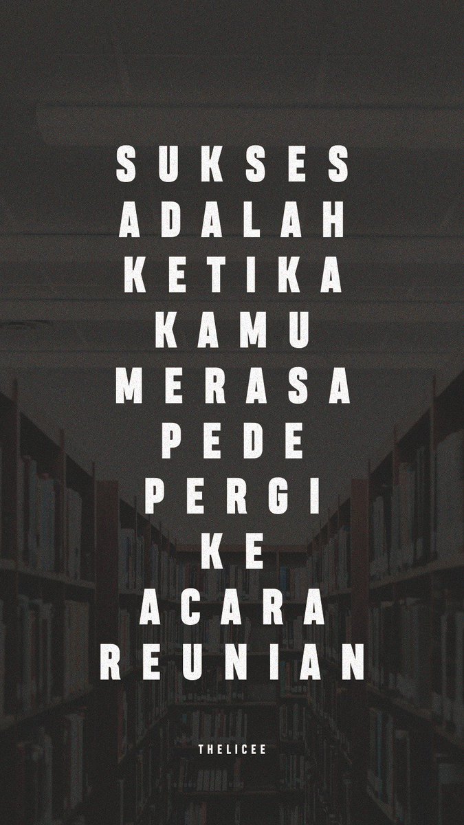 sanpras_'s tweet photo. Usul dari @thelicee
"Sukses adalah ketika kamu merasa pede pergi ke acara reunian" -thelicee
#QuoteForWorks https://t.co/d9UHL62Dn3
