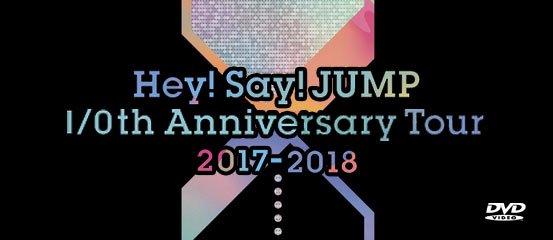 Yesasia J Pop Hey Say Jump I Oth Anniversary Tour 17 18 Dvd Now In Stock T Co Cm9rxp7wld