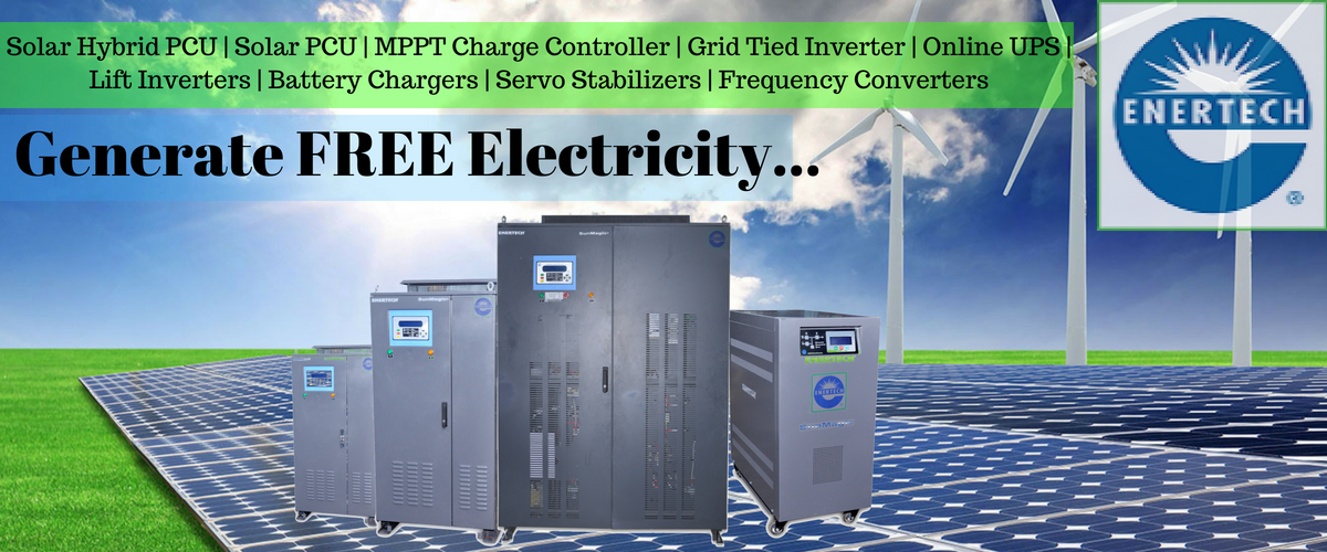Enertechups_Pun's tweet image. If you have any requirement Feel free to contact us - 7030372722 or write us on business@enertechups.com visit enertechups.com #SolarHybridPCU #SolarUPS #MPPTChargeController #GridTiedInverter #OnlineUPS #LiftInverter #BatteryChargers #ServoStabilizers #FrequencyConverter