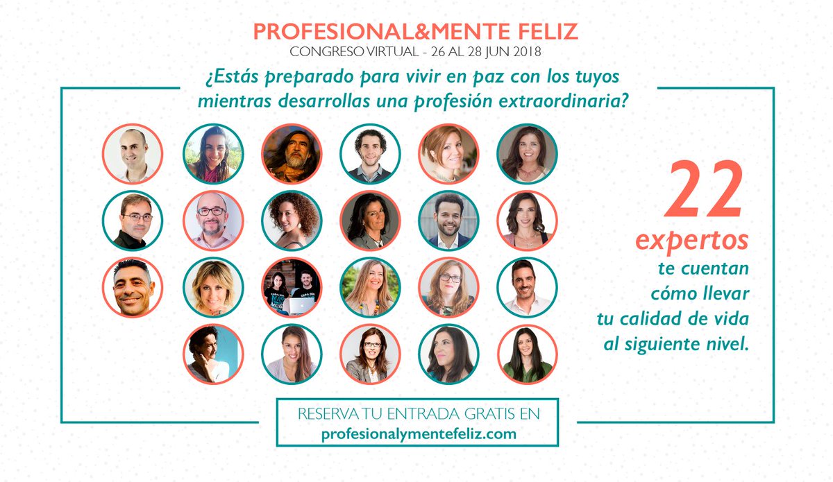 ¿Quieres mejorar tu Calidad de Vida?. ¿Quieres potenciar tu liderazgo y éxito profesional y #emprendedor ?. Ahora, en el congreso Profesional &amp; Mente Feliz, puedes ver cómo. >> Regístrate ahora y recibe tu entrada gratuita: bit.ly/ProfMente-LC
