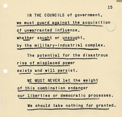 I have two main issues:1. The military-industrial complex Eisenhower warned us about in 1961, and, related to that,2. The Big Bank crime wave and associated kleptocracy...plus all the politicians, institutions, think tanks, economists, media fanboys etc. who support #1 & #2.