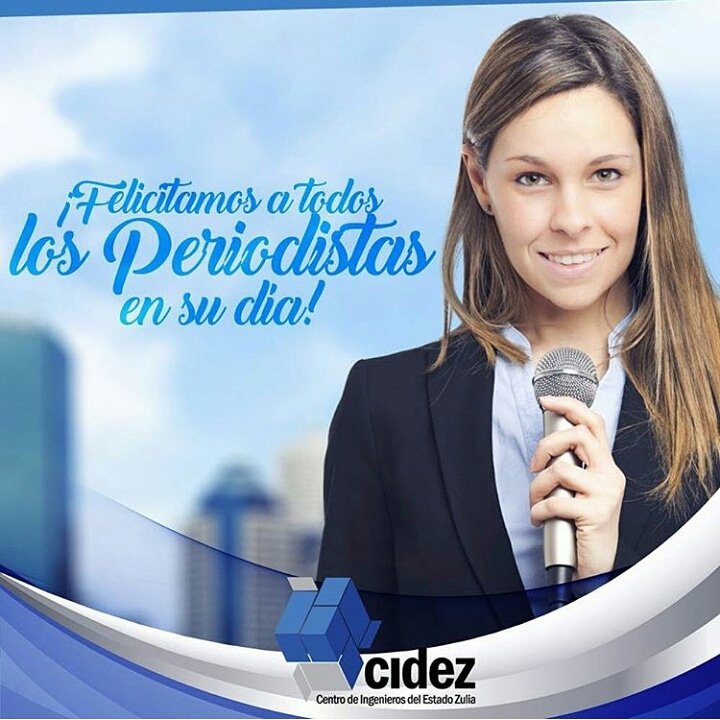 ¡Felicidades a todos los periodistas en su día! Noble responsabilidad de informar de forma veraz y oportuna a los ciudadanos #CIDEZ #Zulia #Maracaibo #DiaDelPeriodista #Medios #Junio #Venezuela