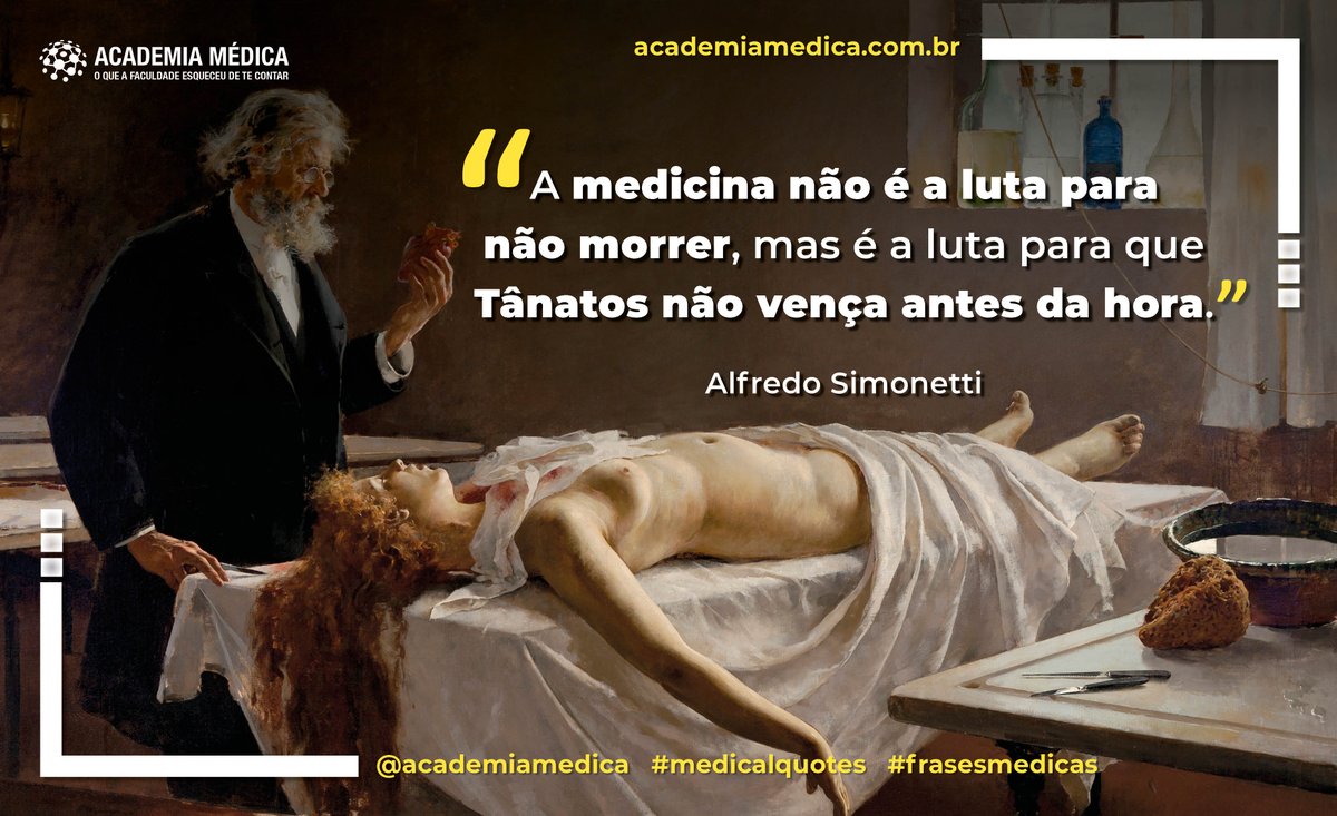 Alfredo Simonetti é professor, médico Psiquiatra, Psicanalista e Psicólogo  Clínico e Hospitalar. *Tânatos, na mitologia grega, o deus da morte.  #academiamedica #medicalquotes #frasesmedicas #frasedodia #reflexoes #quotes  #frases, image size:1200x733