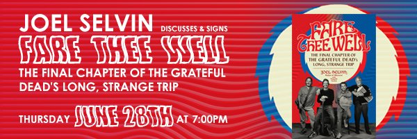 Book Soup (@booksoup) on Twitter photo Don't miss journalist Joel Selvin discussing & signing Fare Thee Well: The Final Chapter of the #GratefulDead's Long, Strange Trip, THURS night at 7pm, co-sponsored by <a href="/AltaJournal/">Alta Journal</a>. goo.gl/2yK2vn #BookSoupxAlta <a href="/DaCapoPR/">Da Capo Publicists</a> Don't miss journalist Joel Selvin discussing & signing Fare Thee Well: The Final Chapter of the #GratefulDead's Long, Strange Trip, THURS night at 7pm, co-sponsored by <a href="/AltaJournal/">Alta Journal</a>. goo.gl/2yK2vn #BookSoupxAlta <a href="/DaCapoPR/">Da Capo Publicists</a>