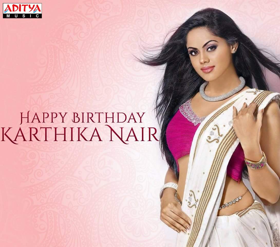 Happy Birthday Karthika Nair 