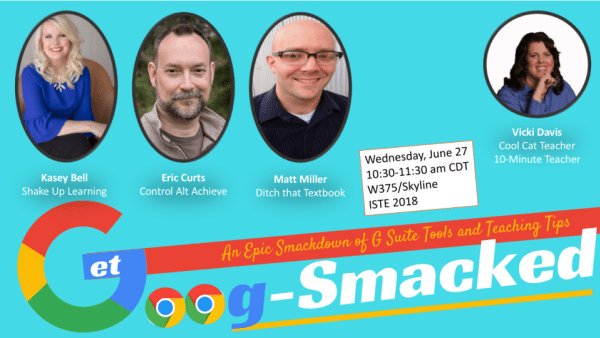 ericcurts's tweet image. Let's get GOOG-SMACKED!!! Today at #ISTE18 at 10:30am in W375/Skyline with 50+ awesome Google tips &amp;amp; tricks for schools. Resources at controlaltachieve.com/iste18 #edtech #GSuiteEDU #NotAtISTE18 #ControlAltAchieve