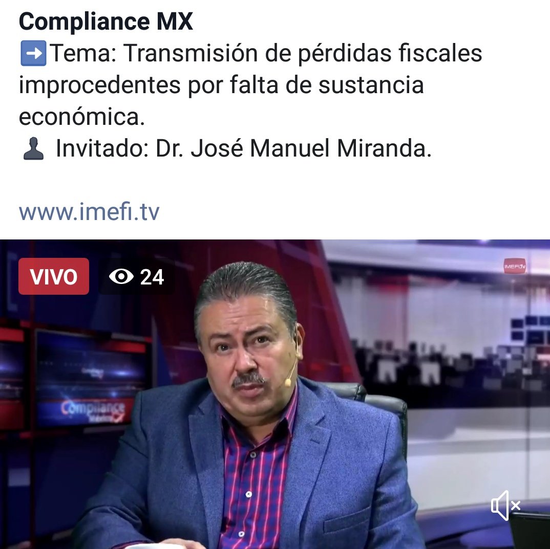 IMEFI_TV's tweet image. Ahora acompáñanos en #Compliance " Transmisión de pérdidas fiscales improcedentes por falta de sustancia económica" a través de imefi.tv