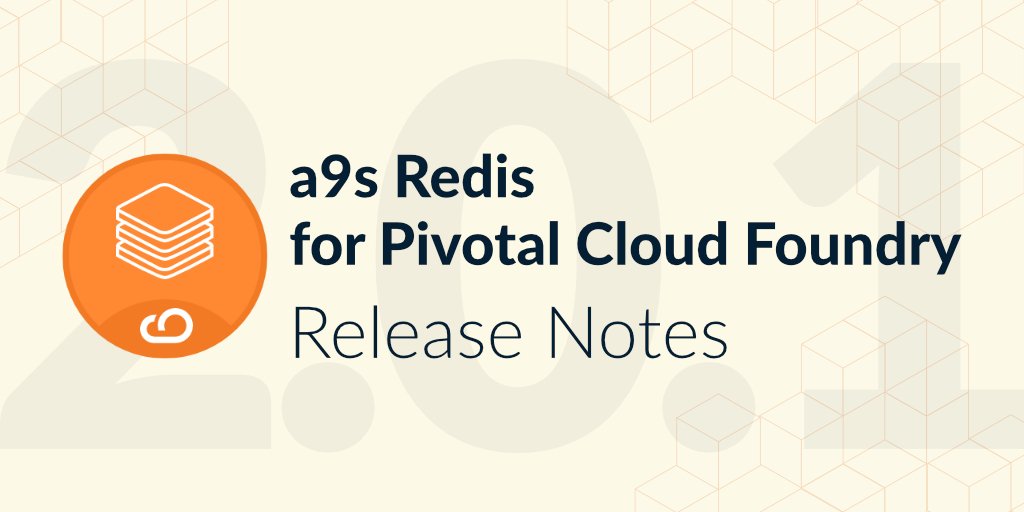 anynines's tweet photo. Version 2.0.1 – Release Notes | a9s Redis for Pivotal Cloud Foundry is available on Pivotal Network. Learn more: https://t.co/4Ye5uL3G7g  #Redis #Pivotal #CloudFoundry #PCF #DataService https://t.co/euqYgm9cGG