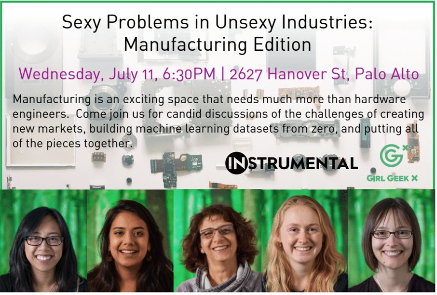 "Modernizing Manufacturing" Girl Geek Dinner <a href="/StartX/">StartX</a> in Palo Alto with talks from <a href="/Instrumental/">Instrumental</a> CEO &amp; founder @Anna_Shedletsky, Head of Technology Commercialization @_ShilpiKumar, Senior SWE Stella Mashkevtich, Marketing @PerryConeybeer &amp; more! Details: …-x-instrumental-dinner.eventbrite.com