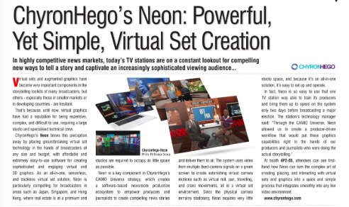 ChyronHego's tweet image. Thanks to @inbroadcast for this Day 2 coverage in the @BroadcastAsia Daily! Visit Stand 4P2-05 to learn more about Neon. #virtualsets #virtualgraphics bit.ly/2KsswGL
