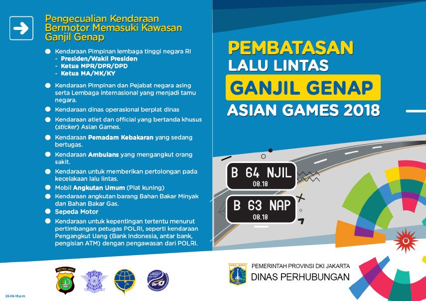 PTJASAMARGA's tweet photo. Uji Coba pemberlakuan Ganjil - Genap Asian Games 2018 Mulai Tanggal 2 - 31 Juli 2018 Senin s/d Minggu beberapa ruas jalan di Jakarta. https://t.co/kCPA9ys40v
