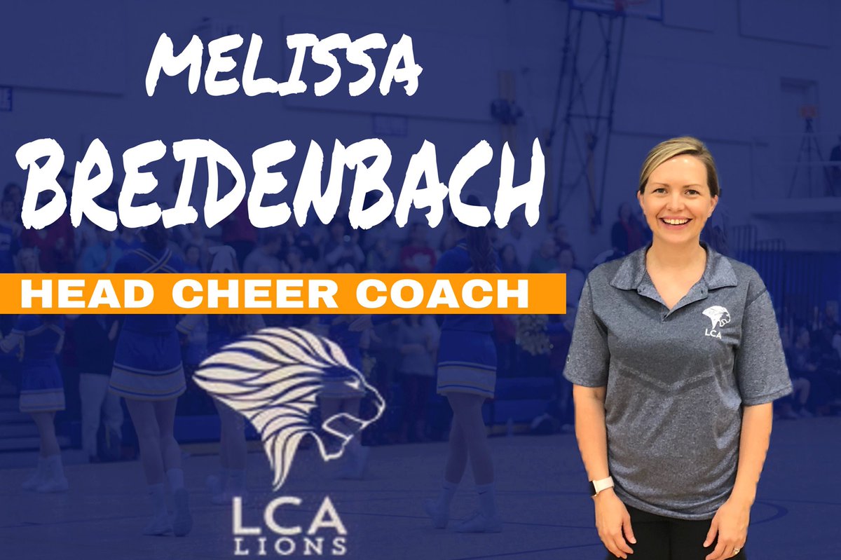 LCALionsAth's tweet photo. Lions welcome Coach Breidenbach as head varsity cheer coach. She had coached cheer for Wyoming HS and Princeton HS in Cincinnati for 10 years and has coached All-star cheer for 13 years #LionsCheer #Cheerleading https://t.co/1gUaWDGdQo