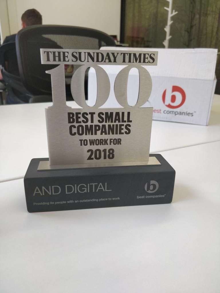 It's never too late to receive our <a href="/bestcompanies/">Best Companies</a> award for <a href="/AND_Digital/">AND Digital</a> being one of the top 100 small companies in 2018.  Soon it's time to enter for 2019 when we'll be entering in the main category as we've now grown well above 250 talented people - could you be next to join?