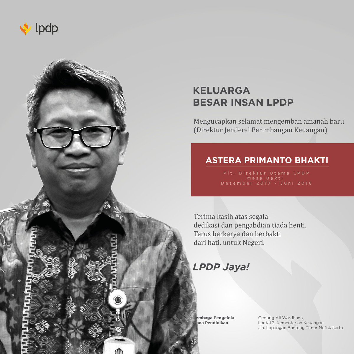 LPDP_RI's tweet photo. Terima kasih kepada Bapak Astera Primanto Bhakti ataa segala dedikasi dan pengabdian tiada henti. 
Terus berkarya dan berbakti dari hati, untuk negeri. https://t.co/aRgWJjzMDx