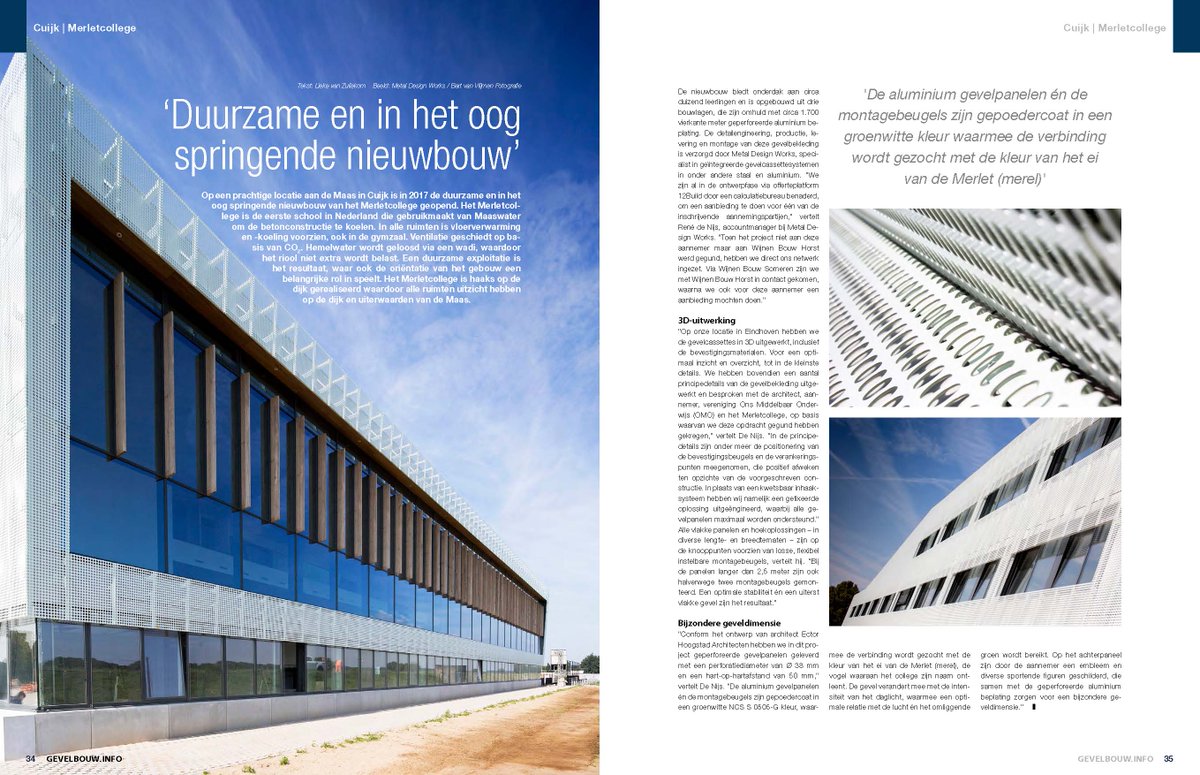In de nieuwe "Gevelbouw" staat een fraai artikel over de in het oog springende gevel van het Merletcollege in Cuijk <a href="/merletcuijk/">merletcollegecuijk</a>, verzorgd door Metal Design Works. #trots!