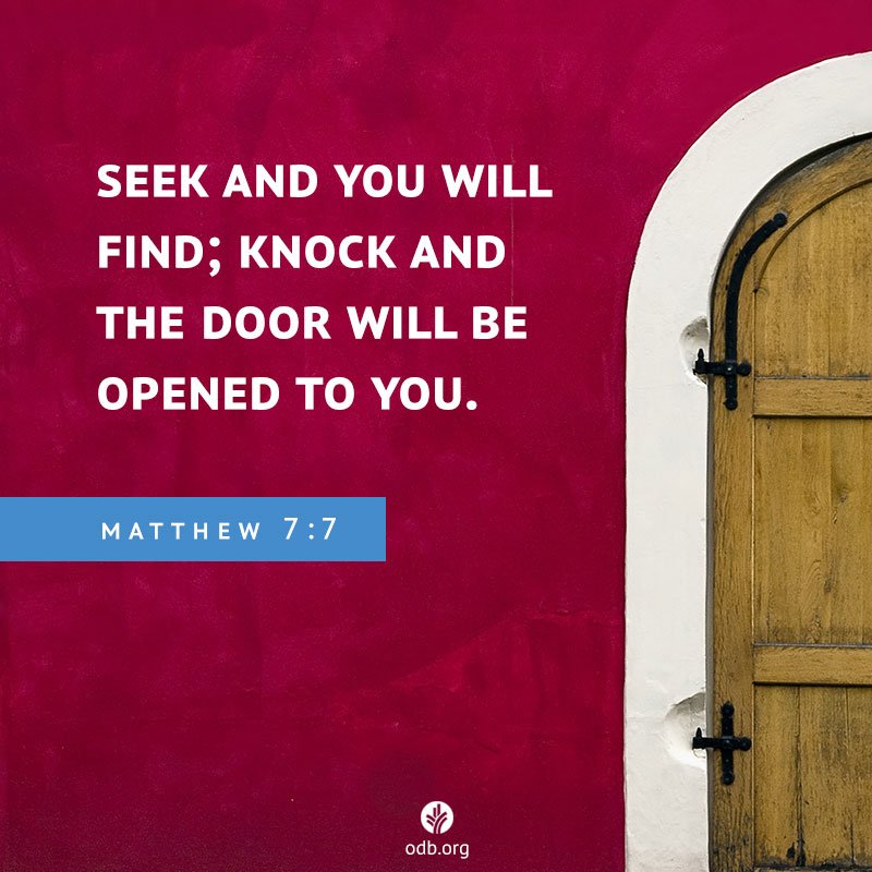 Our Daily Bread On Twitter Seek And You Will Find Knock