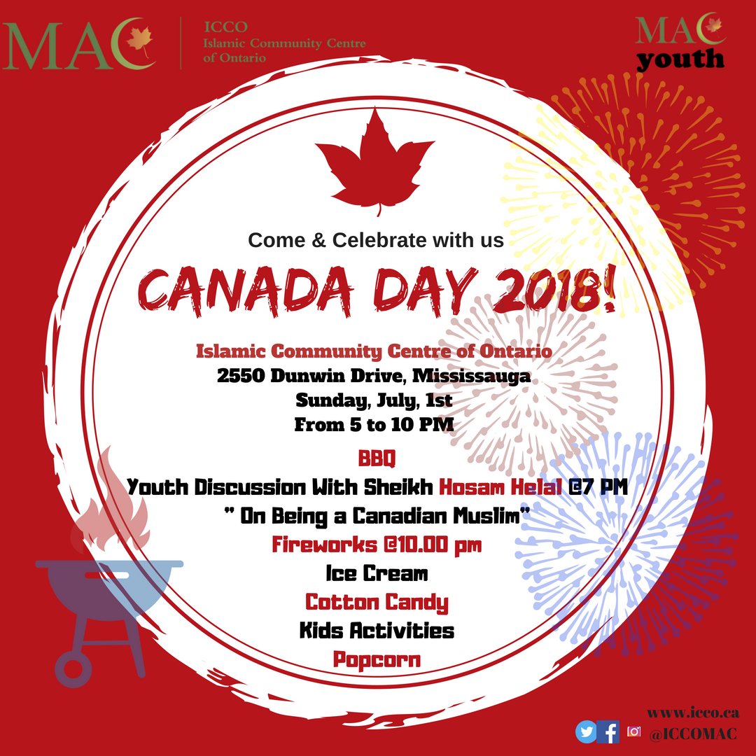 ICCO_MAC's tweet photo. Don't Miss Shaikh @helalhosam discussion with Youth about " Being Canadian Muslim" at 7PM during the event!

#FireWorks #BBQ #KidsActivities #FunFood #Canadaday #Canadaday2018 #HappyCanadaday #ProudCanadian #canada #mississauga #insauga #muslims https://t.co/MWmXPwJYmU