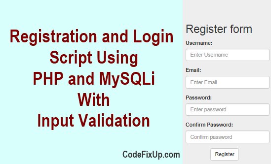 codefixup's tweet image. Registration and Login Script in PHP and MySQLi with Validation goo.gl/DZ3ygq