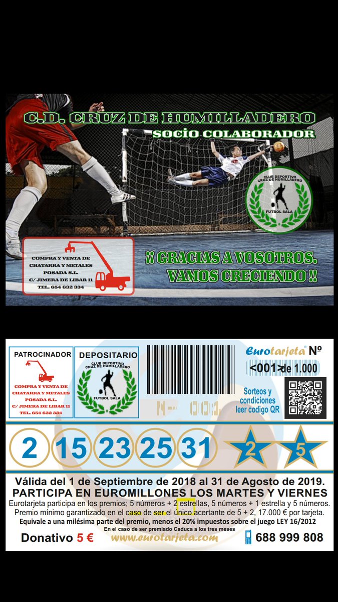 Ya tenemos en nuestro club las eurotarjetas por tan solo 5€ podrás participar todo un año en el euromillon.colaborar con el club de tu barrio y ayuda a nuestros jugadores a que puedan disfrutar del fútbol sala de la mejor forma posible!!!
Para cualquier cosa contacte por privado