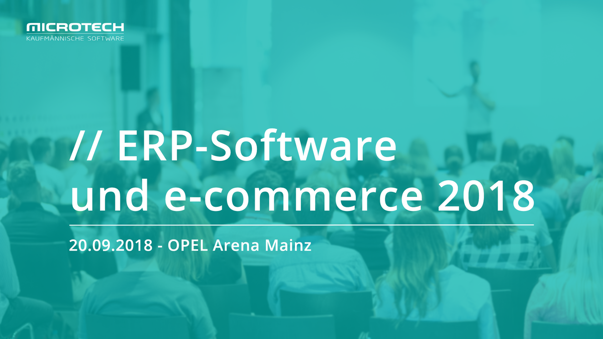 Jetzt am microtech Kundentag teilnehmen: microtech.de/kundentag#tw #microtech2018 #ecommerce #OnlineMarketing #onlinehandel #mainz #opelarena