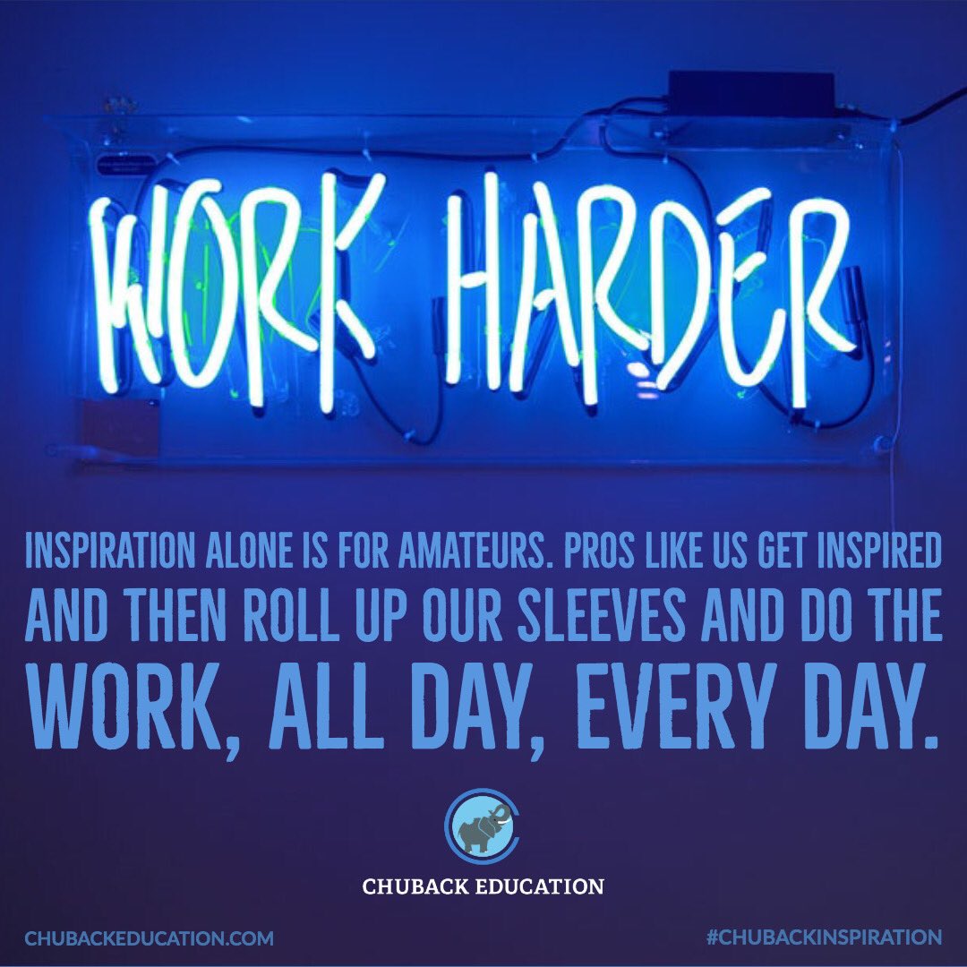 #work #hustle #chubackeducation #greatquotes #inspiration