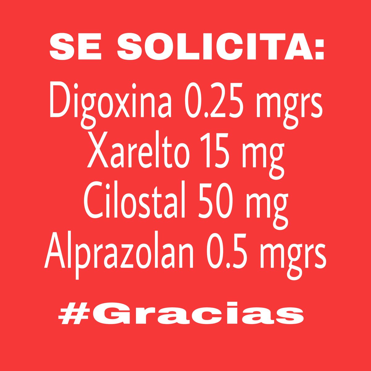 JustMiTT's tweet photo. #ServicioPúblico #Maracaibo #Vzla
Llevo 3 semanas buscando estos medicamentos para mí papá. Especialmente; Digoxina, Cilostal y Xarelto (no los consigo). #Gracias https://t.co/KmIRteQ7zX