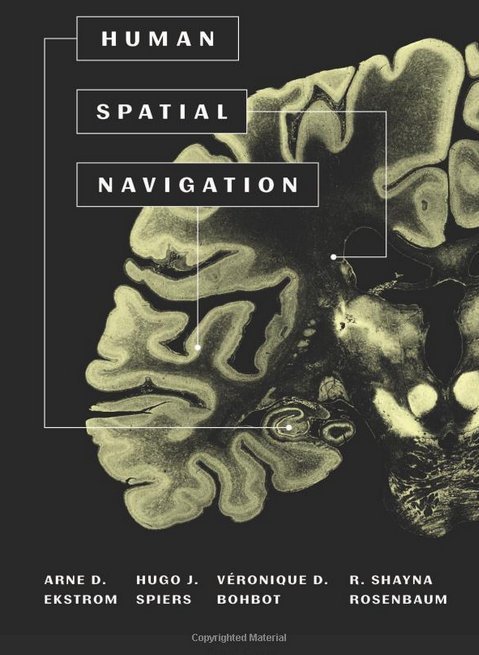 UCLPALS's tweet image. Congratulations to @UCLPALS academic Dr Hugo Spiers @hugospiers who has co-authored a new book called 'Human Spatial Navigation' with Arne Ekstrom, Veronique Bohbot & @RosenbaumLab. It's available for pre-order (out Aug 7th 2018) here: buff.ly/2KexztZ #SpatialNavigation