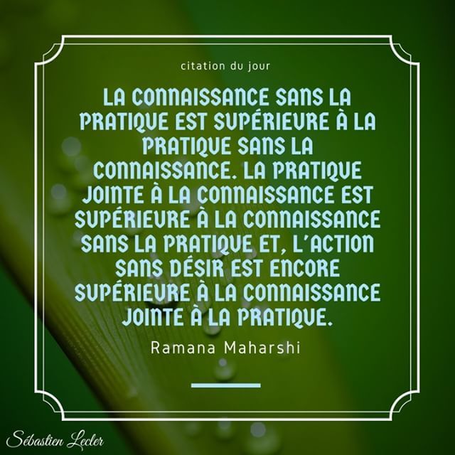Sebastien Lecler Citation Ramanamaharshi Connaissance Sans Pratique Action Desir Spiritualite Sagesse Sage Paix Soi Conscience Tout Rien T Co Vwtkfgvt9q T Co Ixhtyydwi1